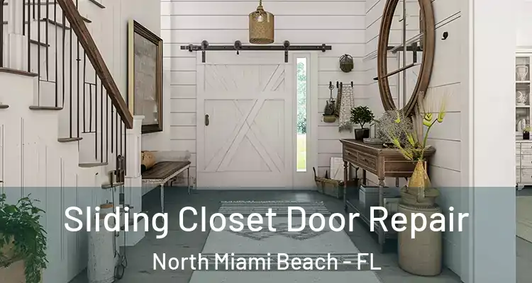  Sliding Closet Door Repair North Miami Beach - FL